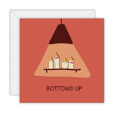 Bottoms Up - Greeting Card