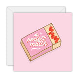 A Perfect Match - Greeting Card