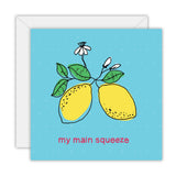 Main Squeeze - Greeting Card